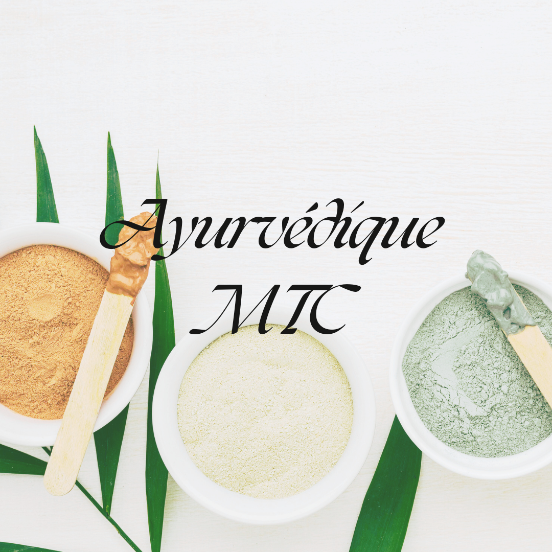 Ayurvédique / MTC